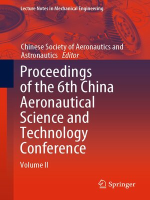 cover image of Proceedings of the 6th China Aeronautical Science and Technology Conference